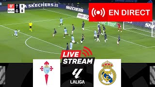 🔴EN DIRECT Real Madrid contre RC Celta  LaLiga 202425  Match en direct aujourdhui [upl. by Ahsoem471]