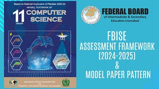 FBISE Assessment framework 2024 2025 amp Model Paper Pattern  Class 11 [upl. by Whall]