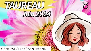 TAUREAU JUIN 2024 ♉️ Le retour de L’ABONDANCE [upl. by Anderea]