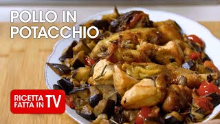 POLLO IN POTACCHIO di Benedetta Rossi  Ricetta TV Fatto in Casa per Voi [upl. by Esilrac]