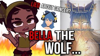 who’s BELLA THE WOLF  Gacha Rant… [upl. by Ahsaeym]