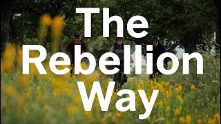 Ride the Rebellion Way [upl. by Mayce]