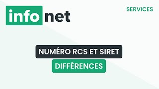 Quelle est la différence entre RCS et SIRET  définition aide lexique tuto explication [upl. by Aldous]