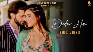 Deedar Hua Full Video Chitranshi Ft Laqshay Kapoor amp Mohit Hiranandani  Manpreet Kaur  New Song [upl. by Jerrilyn]