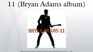 11 Bryan Adams album [upl. by Worden]