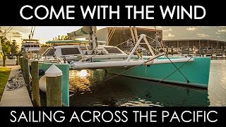 Sailing across the Pacific on a Lagoon 67 S full doc [upl. by Enelrihs289]