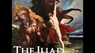 The Iliad of Homer  English Audio  FULL Audiobook  part 1 of 3 [upl. by Lindeberg774]