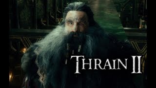 Character Spotlight Thrain II quotKing of Durins Folkquot [upl. by Kendrick]