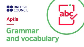 Aptis Grammar and Vocabulary  test format and tips [upl. by Hillier]