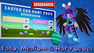 Egg Hunt In Brookhaven 2024 Easter Update  EASY MEDIUM amp HARD levels 🏡RP  ROBLOX🎮🎮 [upl. by Nelie538]