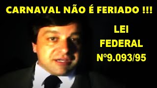 Carnaval não é feriado  Marcelo Amaral esclarece dúvidas sobre o tema [upl. by Dlareg]