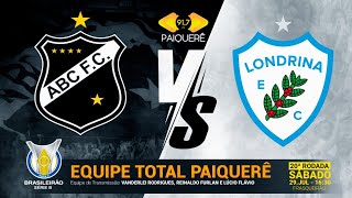 ABC X LONDRINA  AO VIVO  Futebol Total Paiquerê 917  SÉRIE B  2907 [upl. by Alil]