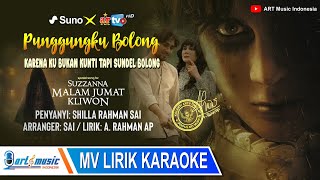 Lagu Untuk Film Suzanna Malam Jumat Kliwon 2023  Punggungku Bolong by Shilla SAI dan A Rahman AP [upl. by Eatnwahs]