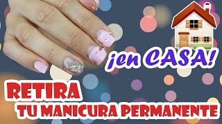 ⚡️ Cómo QUITAR esmalte SEMIPERMANENTE EN CASA ⚡️  FÁCIL y SIN ESTROPEAR TUS UÑAS [upl. by Eirrot]