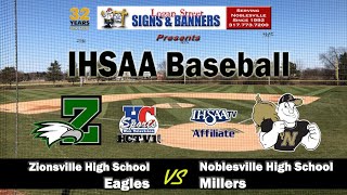 Zionsville vs Noblesville  Game 2 of Double Header  IHSAA Baseball  HCTV Sports [upl. by Hcire]