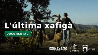 Documental L’última xafigà 🍇 [upl. by Acima]