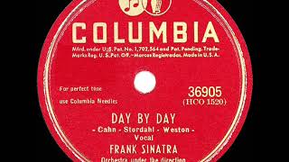 1946 HITS ARCHIVE Day By Day  Frank Sinatra [upl. by Rivers]