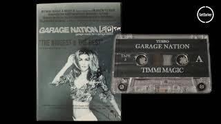 Timmi Magic amp MCs Sparks amp CKP  Garage Nation November 2000 Tape Pack [upl. by Asirram803]