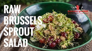 Raw Brussel Sprout Salad  Everyday Gourmet S7 E22 [upl. by Akeemahs]