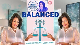 💕 WOI  How to Live a Balanced Lifestyle  Micro Monday Motivation  Personal Development [upl. by Anneres]