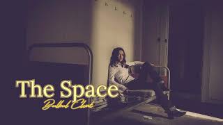 Bulbul Clont  The Space Official Music Video [upl. by Neeron]