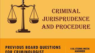 CRIMINOLOGY BOARD EXAM QUESTIONS CRIMINAL JURISPRUDENCE AND PROCEDURE [upl. by Ayyn]