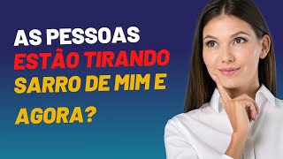 COMO AGIR COM AS PESSOAS QUE TIRAM SARRO POR VOCÊ SER DIFERENTE [upl. by Raymond]