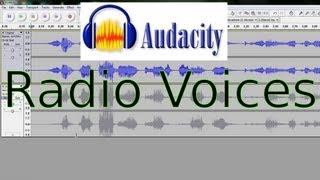 How to Make Voices or Audio Sound Like a Radio in Audacity [upl. by Stenger]