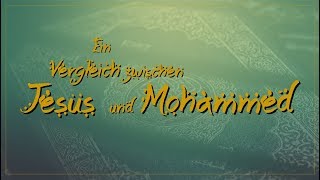 Vergleich Jesus und Mohammed [upl. by Reinnej468]