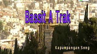 Bassit A TrakKapampangan song Karaoke [upl. by Ardnassela]