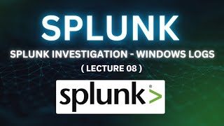 Investigating a Window Log with Splunk  Tryhackme Investigation with Splunk 08 [upl. by Garvey]