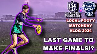 LAST CHANCE TO MAKE FINALS Burnie Vs Wynyard  Local Footy Matchday Vlog RD 14 2024 [upl. by Ydne]