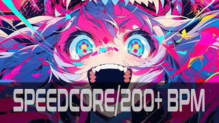 Speedcore200BPMMultiGenre Mix  ☣𝕂ℍ𝔸𝕆𝕊 𝕋ℍ𝔼𝕆ℝ𝕐☣ [upl. by Enyamrahc]