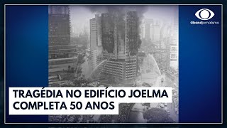 Incêndio do Edifício Joelma completa 50 anos relembre a tragédia  Band em Alta [upl. by Junia]