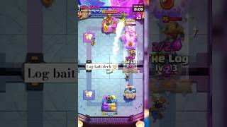 Classic log bait deck 🤯  clash royale  shorts battleroyale supercell [upl. by Eiramrefinnej248]