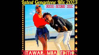 KITAWARAMBA EDITION Gengetone Mix 2023 💯 Latest Gengetone Songs Mix [upl. by Giordano]