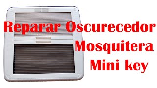 Reparar mosquiteras y oscurecedores de la claraboya Mini Key [upl. by Crocker]