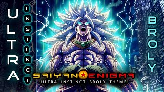 Dragon Ball TNG  quotUltra Instinct Broly Themequot  Flatline Z Themes 02 Version [upl. by Anahcar]