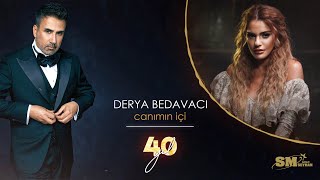 Derya Bedavacı  Canımın İçi Emrah 40 Yıl Official Audio [upl. by Primrosa128]