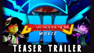 BoBoiBoy Movie 3™  Teaser Trailer Concept By AMyt [upl. by Anselme]