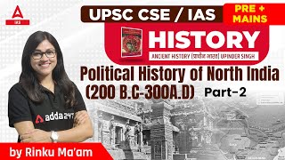 UPSC 2023  UPSC History Lecture  Upinder Singh Political History of North India 2  By Rinku Mam [upl. by Idet]