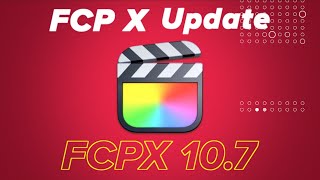 FCPX 10 7  Update  Whats New in 107  Should you update  Scroll Timeline  Faster Export [upl. by Erej906]