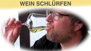 Weinmythos  Den Wein schlürfen [upl. by Henson]