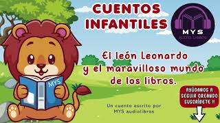 Audiolibros infantiles en español  El león Leonardo y el maravilloso mundo de los libros [upl. by Germana890]