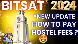 Bitsat 2024 hostel fees processBitsat 2024 [upl. by Akihsal750]