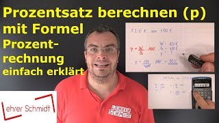 Prozentsatz berechnen  Prozentrechnung mit Formel  Mathematik einfach erklärt  Lehrerschmidt [upl. by Ajax]