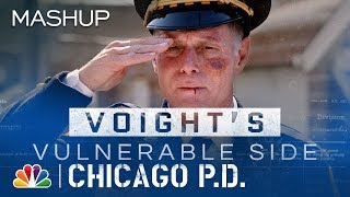 Voights Vulnerable Side  Chicago PD Mashup [upl. by Ahserak124]