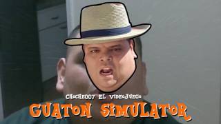 Choche007 El VideoJuego quotGuaton Simulatorquot Teaser [upl. by Tarrah]