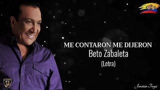 Me contaron me dijeron  Los betos letra [upl. by Niatsirk685]