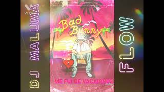 ME FUI DE VACACIONESREMIXBAD BUNNY❌INTRO❌EDICIÓNDJ MALUMA FLOWPUCALLPA PERÚ [upl. by Gnal]